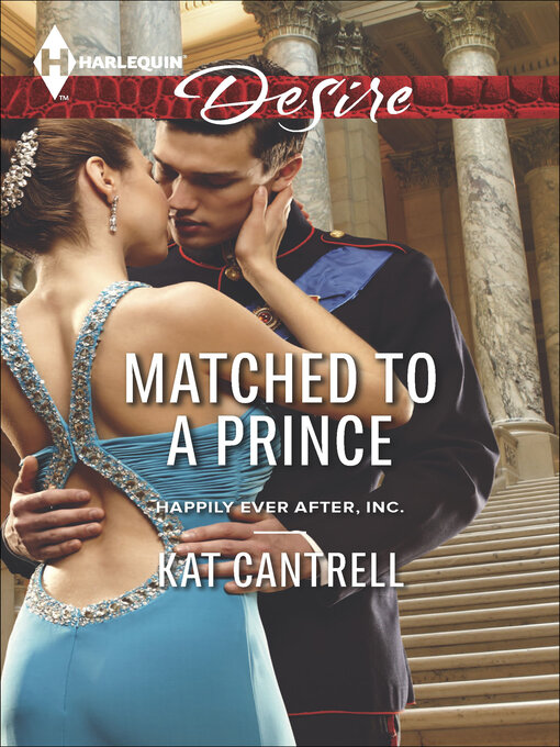 Title details for Matched to a Prince by Kat Cantrell - Wait list